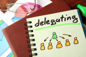 Learning to delegate to your team can help free up your time for more important tasks