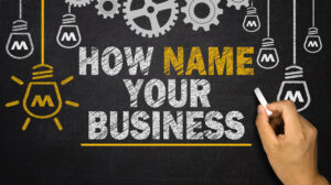 How to Name Your Business written on blackboard